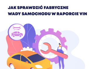 Jak sprawdzić fabryczne wady samochodu w raporcie VIN